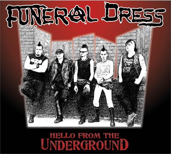 Funeral Dress - Hello From The Underground