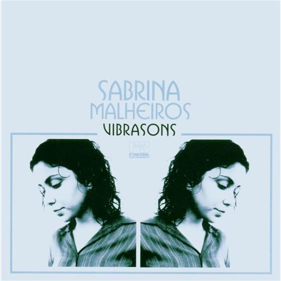 Sabrina Malheiros - Vibrasons