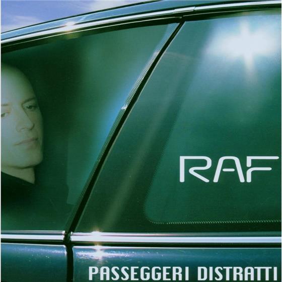 Raf - Passeggeri Distratti