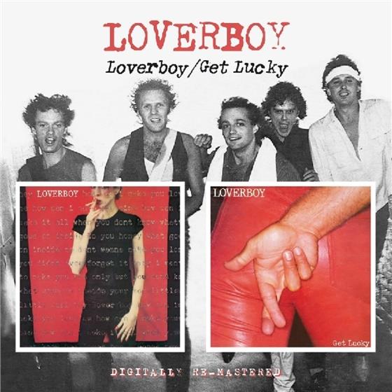 Loverboy - Loverboy/Get Lucky Version Remasterisée