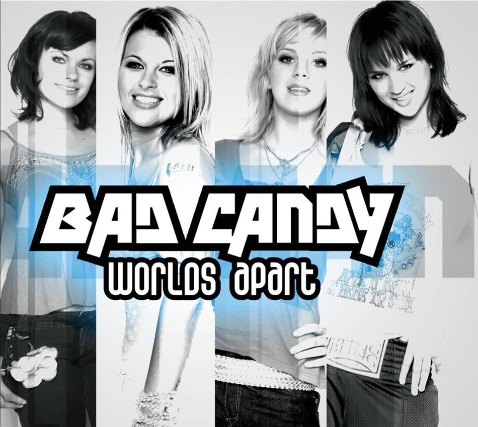 Bad Candy - Worlds Apart