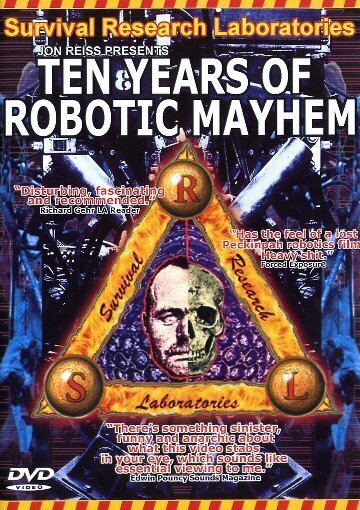 Survival Research Laboratories - Ten years of Robotic Mayhem