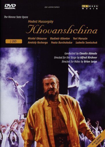 Wiener Staatsoper, Claudio Abbado & Nicolai Ghiaurov - Mussorgsky - Khovanshchina Arthaus Musik