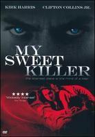 My sweet killer