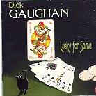 Dick Gaughan - Lucky For Some