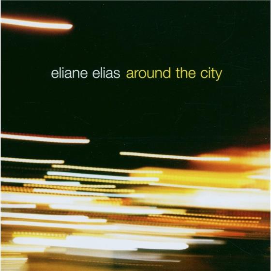 Eliane Elias - Around The City