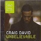 Craig David - Unbelievable
