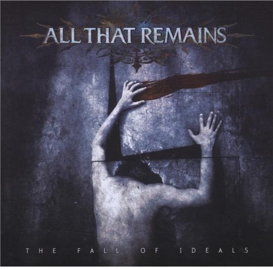All That Remains - Fall Of Ideals