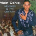 Alain Daniel - Avisale A Mi Gente