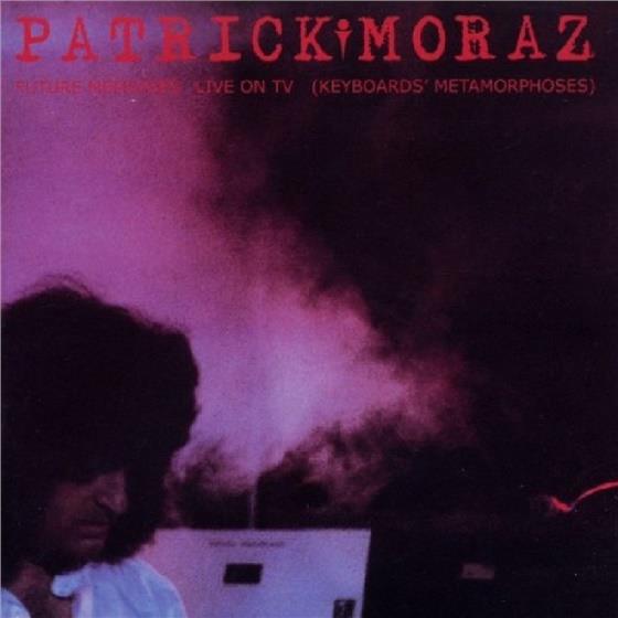 Patrick Moraz - Future Memories 2 Version Remasterisée