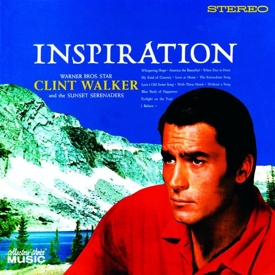 Clint Walker - Inspiration