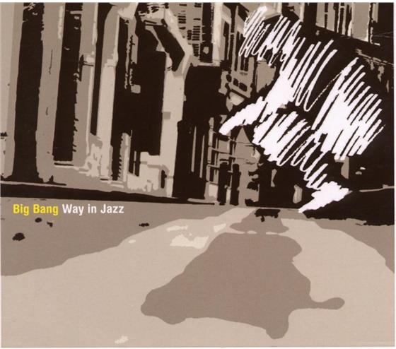 Big Bang - Way In Jazz