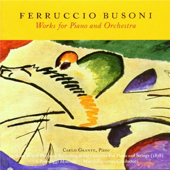 Grante, I Pomeriggi & Ferruccio Busoni (1866-1924) - Konzert Fuer Klavier & Quartet