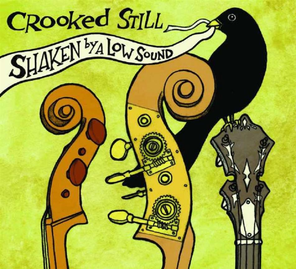 Crooked Still - Shaken By A Low Sound