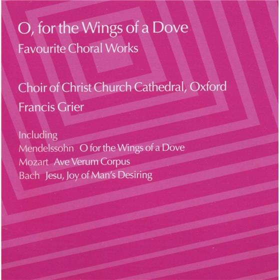 Christ Church Cathedral Choir & Various - O For The Wings Of A Dove