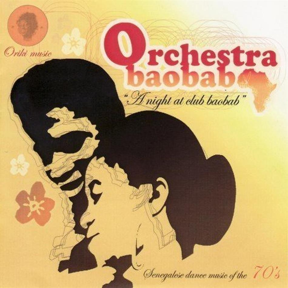 Orchestra Baobab - A Night At Club Baobab