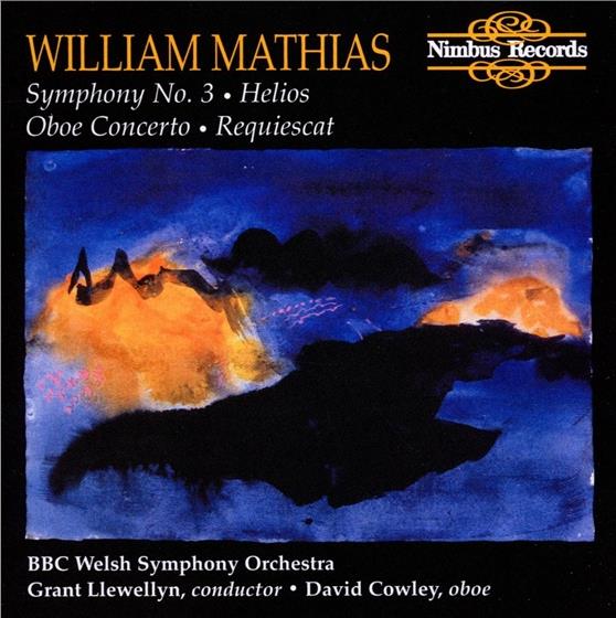 Cowley David (Oboe), So Bbc & William Mathias - Helios Op76, Konzert Fuer Oboe