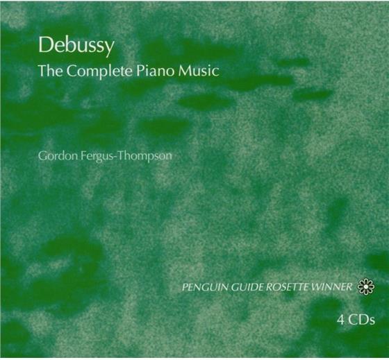 Gordon Fergus Thompson & Claude Debussy (1862-1918) - Werk Fuer Klavier 4 CDs