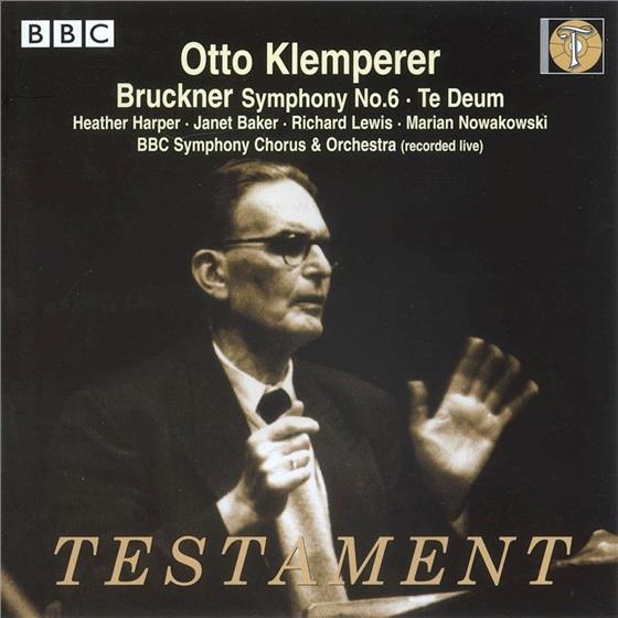 Heather Harper & Anton Bruckner (1824-1896) - Sinfonie 6, Te Deum
