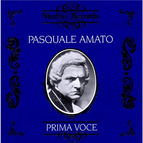 Pasquale Amato (Bariton) & Various - Aida, Carmen, Pagliacci, Trovatore