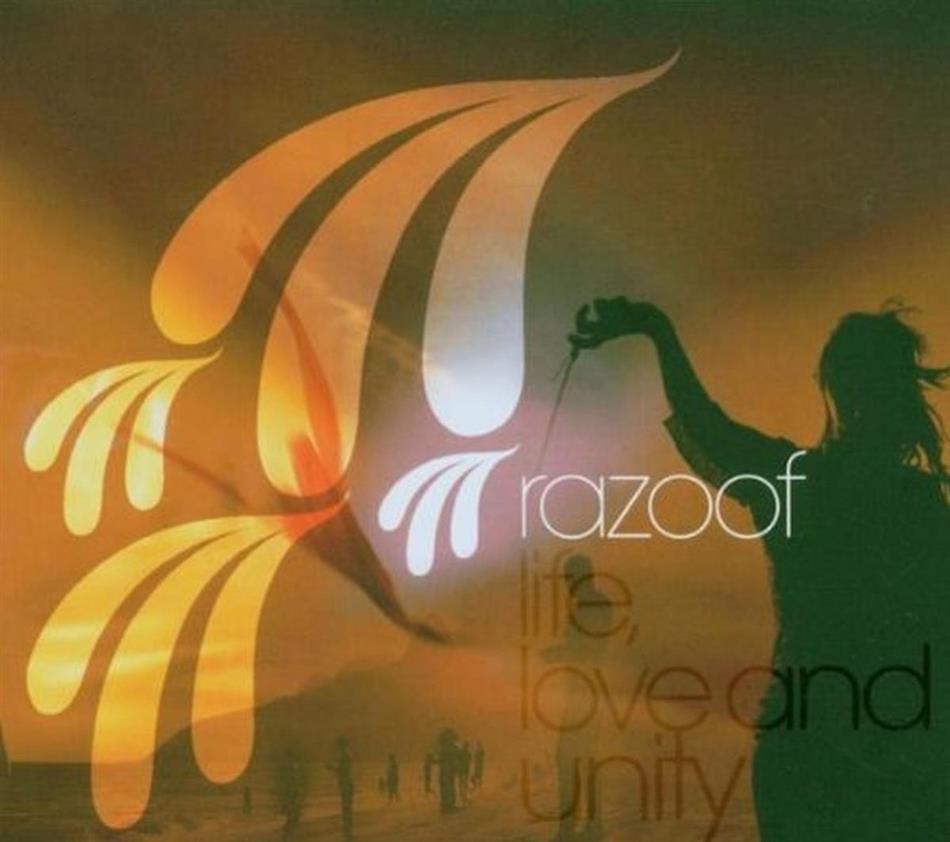 Razoof - Life, Love & Unity