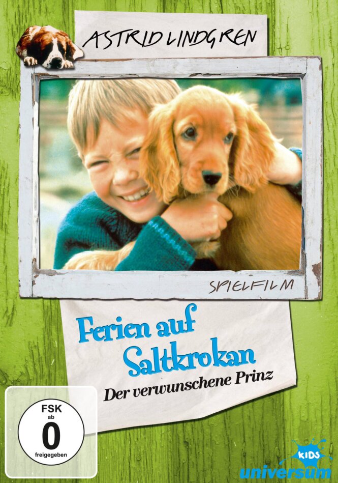 Ferien auf Saltkrokan / Der verwunschene Prinz - Astrid Lindgren