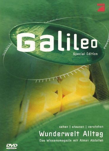 Galileo - Wunderwelt Alltag