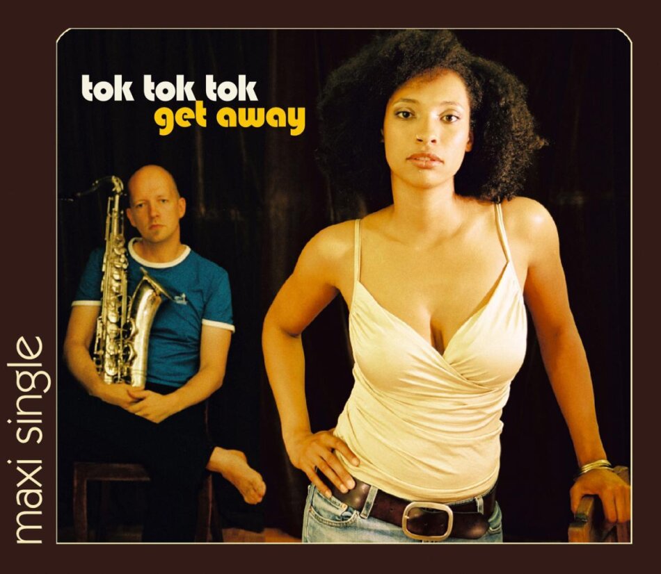 Tok Tok Tok - Get Away