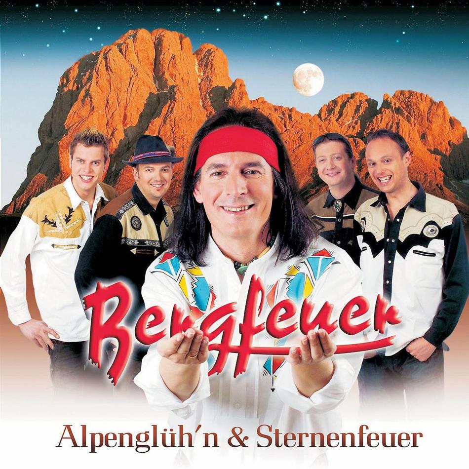 Bergfeuer - Alpenglueh'n & Sternenfeuer