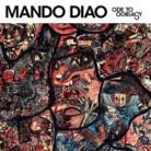 Mando Diao - Ode To Ochrasy (Edizione Limitata, 2 CD)