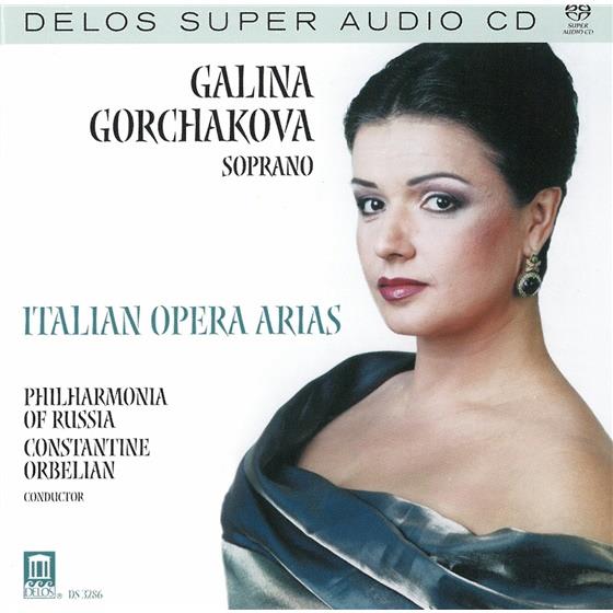 Galina Gorchakova & Various - Italian Opera Arias SACD