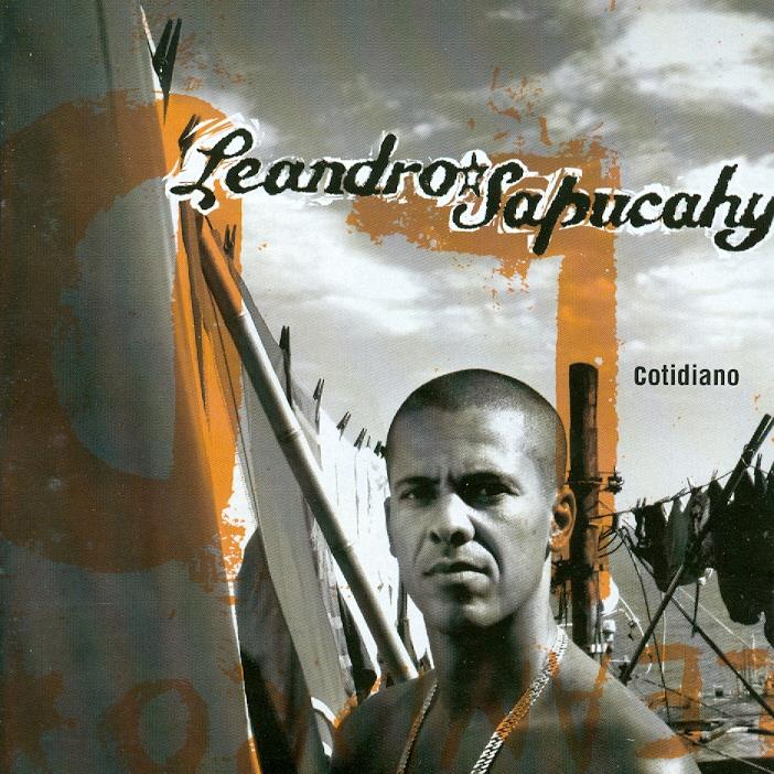 Leandro Sapucahy - Cotidiano