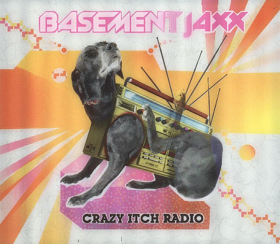 Basement Jaxx - Crazy Itch Radio