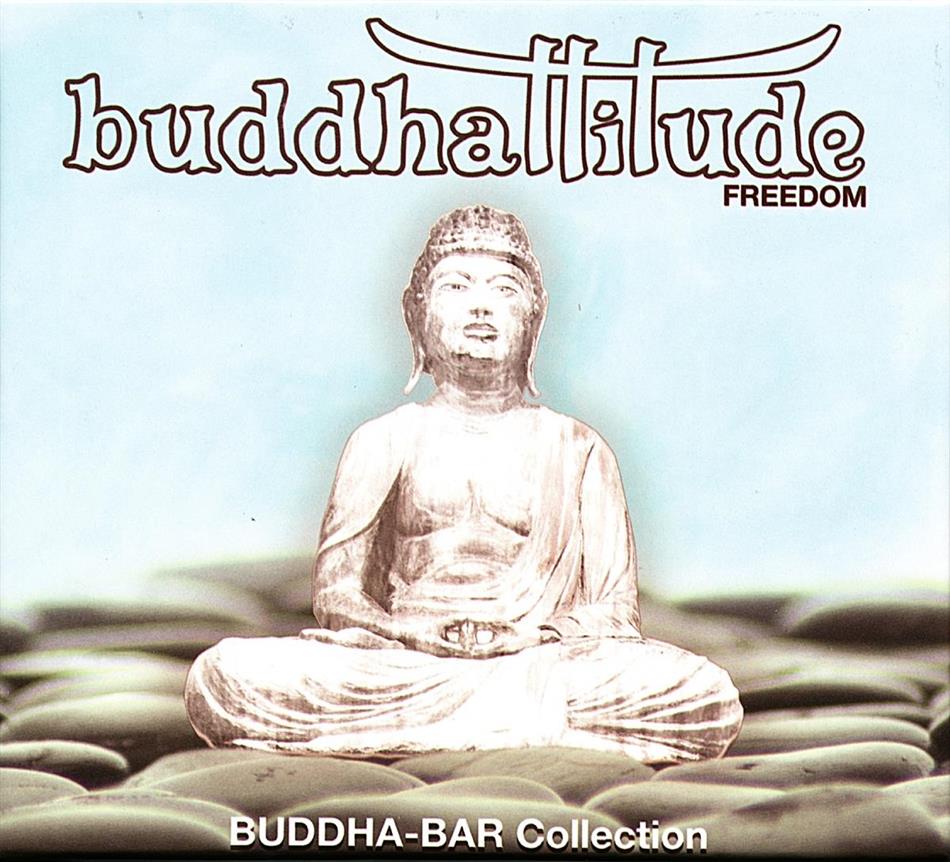 Buddha Bar - Buddhattitude - Freedom