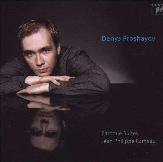 Denys Proshayev & Jean-Philippe Rameau (1683-1764) - Suiten