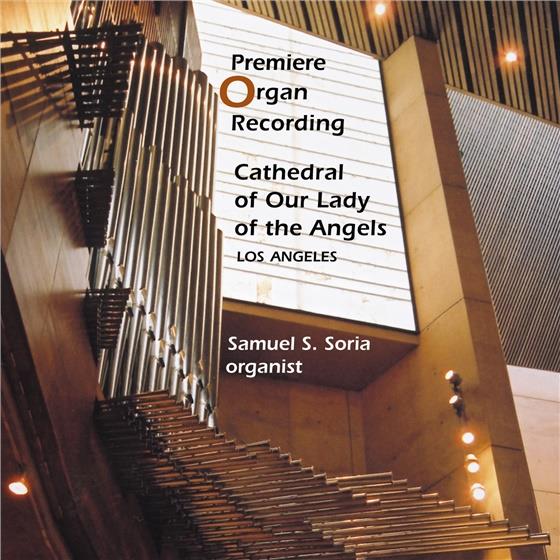 Samuel S Soria (Orgel) & Bach/Howells/Messiaen/Reubke - Bach, Howells, Messiaen, Reubke