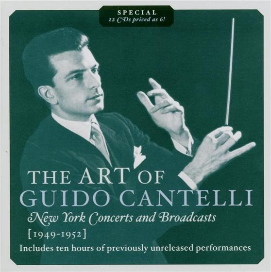 Cantelli Guido/So Nbc & Various - Art Of Guido Cantelli New York 12 CDs