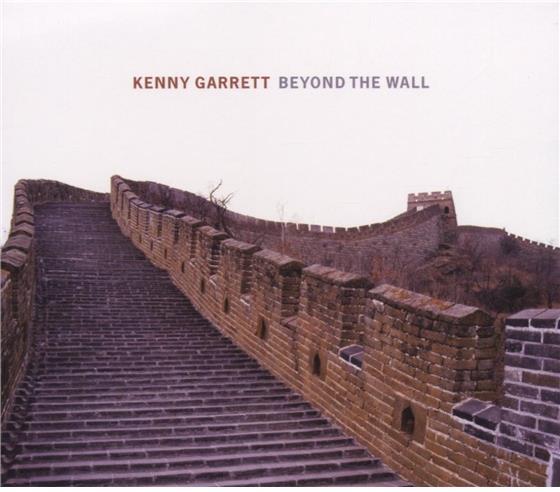 Kenny Garrett - Beyond The Wall