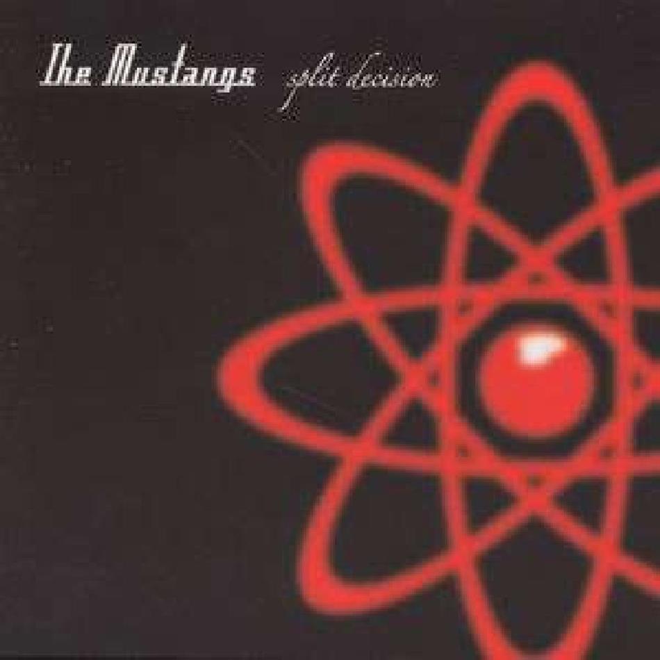 The Mustangs - Split Decision
