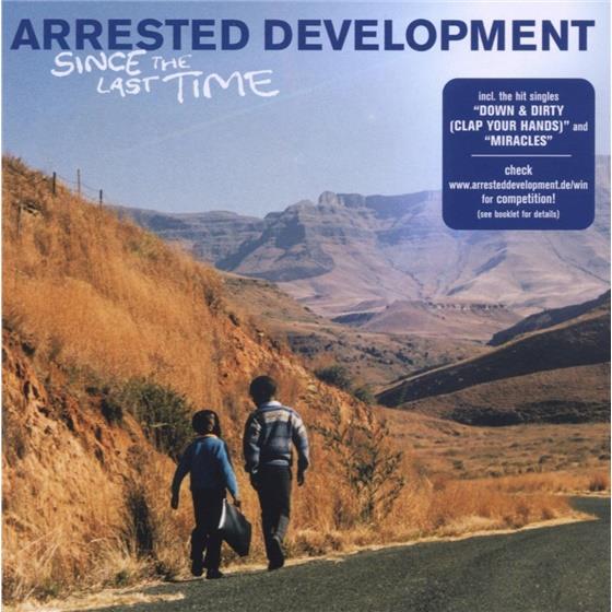 Arrested Development - Since The Last Time