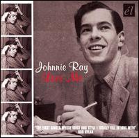 Johnnie Ray - Love Me