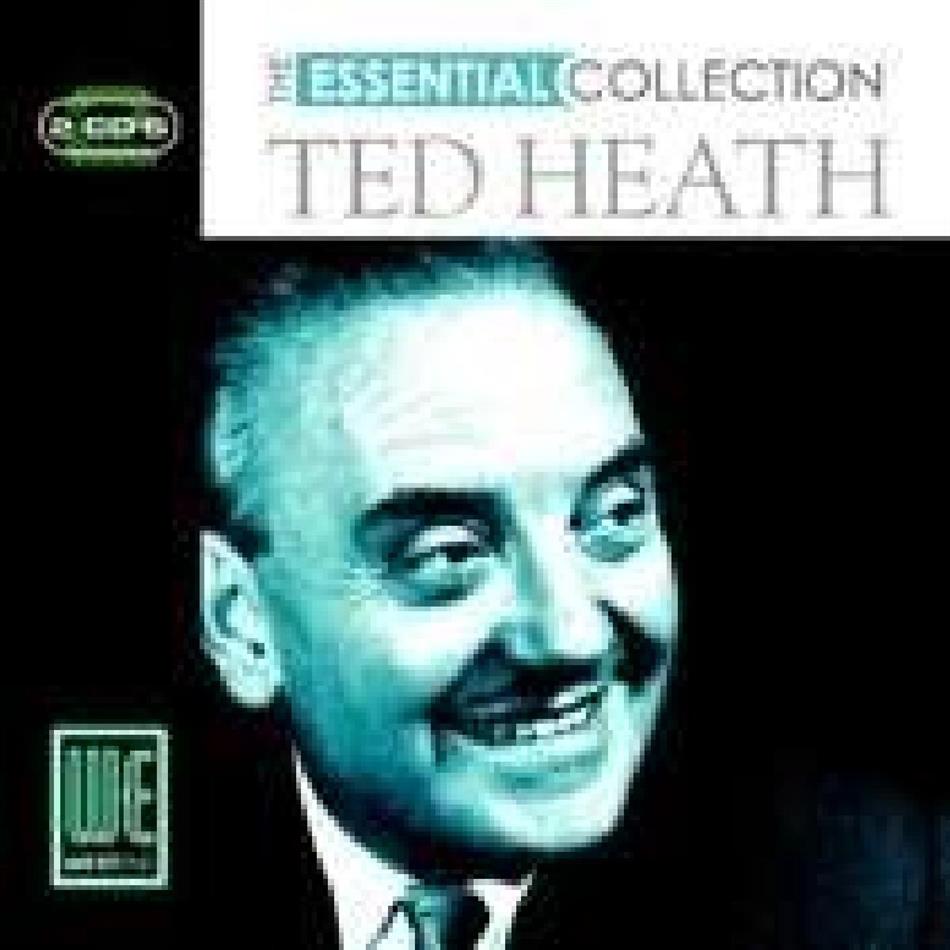 Ted Heath - Essential Collection