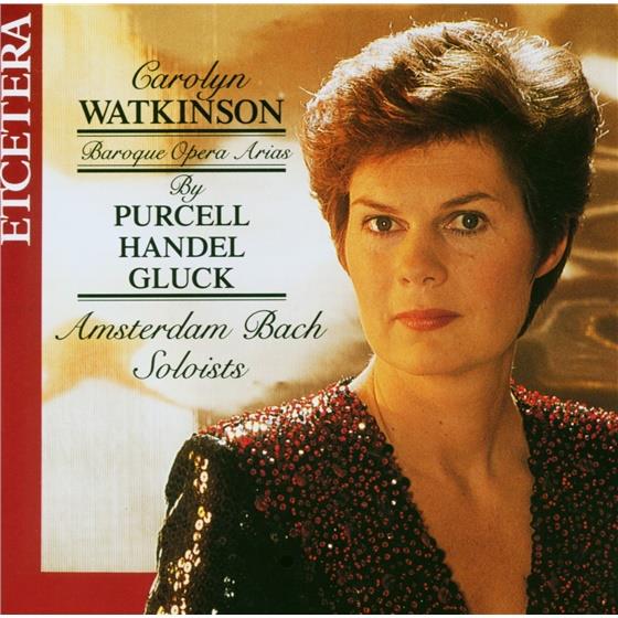 Carolyn Watkinson & Various - Baroque Opera Arias