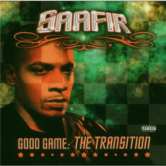 Saafir - Good Game - The Transition