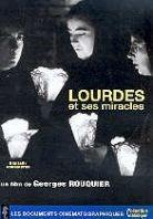 Lourdes et ses miracles