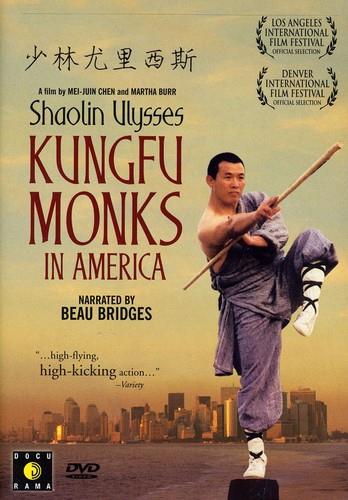 Shaolin Ulysses: Kung Fu monks in America