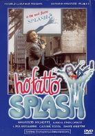 Ho fatto splash