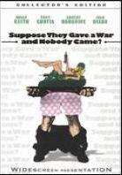 Suppose they gave a war and nobody came