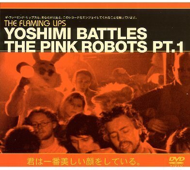 Flaming Lips - Yoshimi battles the ping robot
