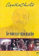 Se morisse mio marito - Agatha Christie